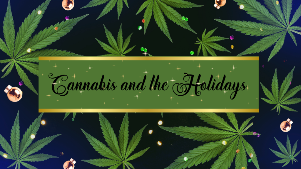 Cannabis and the Holidays